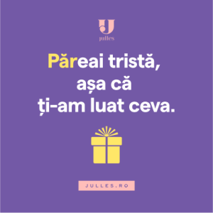 Voucher - păreai tristă așa că ți-am luat ceva